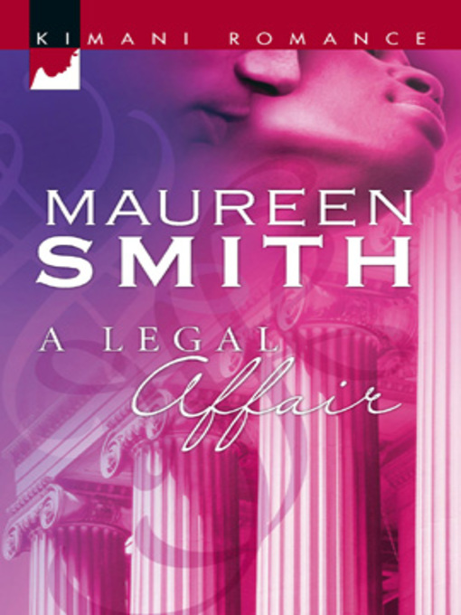 Title details for A Legal Affair by Maureen Smith - Available